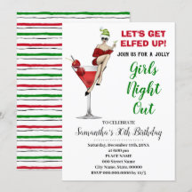 Lets Get Elfed Up Xmas Girls night out Birthday