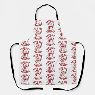 Let's Get Frosted Snowman Beer Snarky Christmas Apron