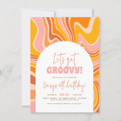 Let's Get Groovy Pink & Orange Arch Girl Birthday Invitation (Front)