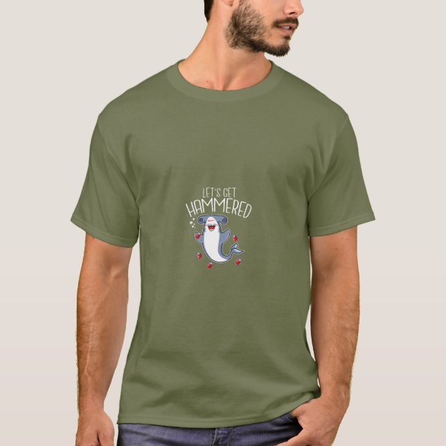 Lets Get Hammered  Funny Beer Drinking Shark Tee (Front)