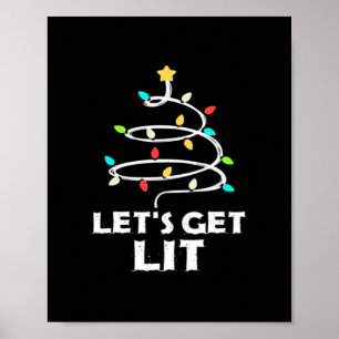 Let's Get It Lit Essential Poster
