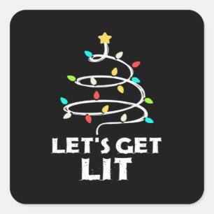 Let's Get It Lit Essential Square Sticker