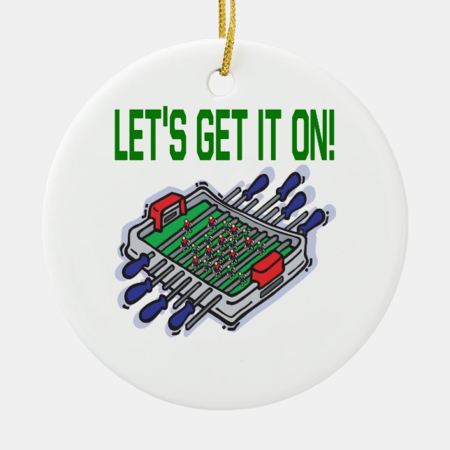 Lets Get It On Ceramic Ornament (Front)