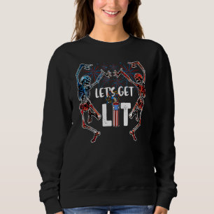 Let's Get Lit American Skeleton Fireworks 4th Of Sweatshirt
