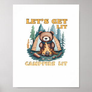 Let's Get Lit. Campfire Lit. Camping Lover Classic Poster