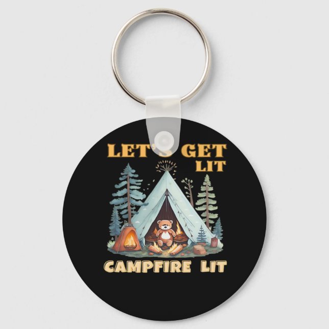 Let's Get Lit. Campfire Lit. Camping Quotes Classi Keychain (Front)