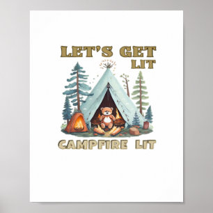 Let's Get Lit. Campfire Lit Classic Poster