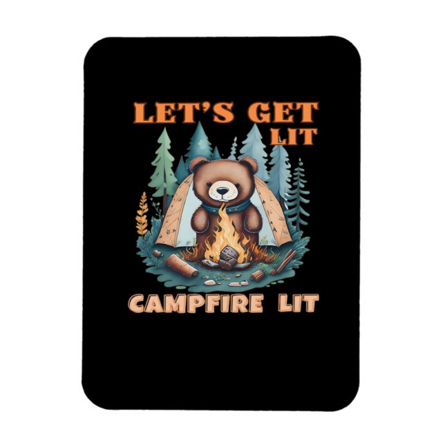 Let's Get Lit. Campfire Lit. Tent Camping Classic Magnet (Vertical)