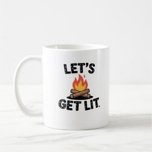 Let's Get Lit - Campfire Vibes - Camping Adventure Coffee Mug