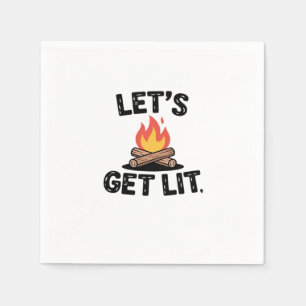 Let's Get Lit - Campfire Vibes - Camping Adventure Napkin