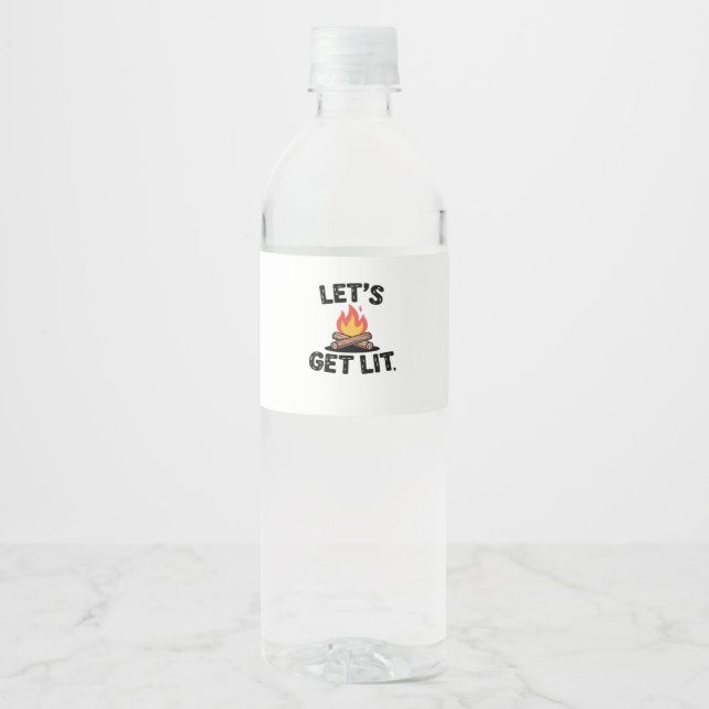 Let's Get Lit - Campfire Vibes - Camping Adventure Water Bottle Label (Front)