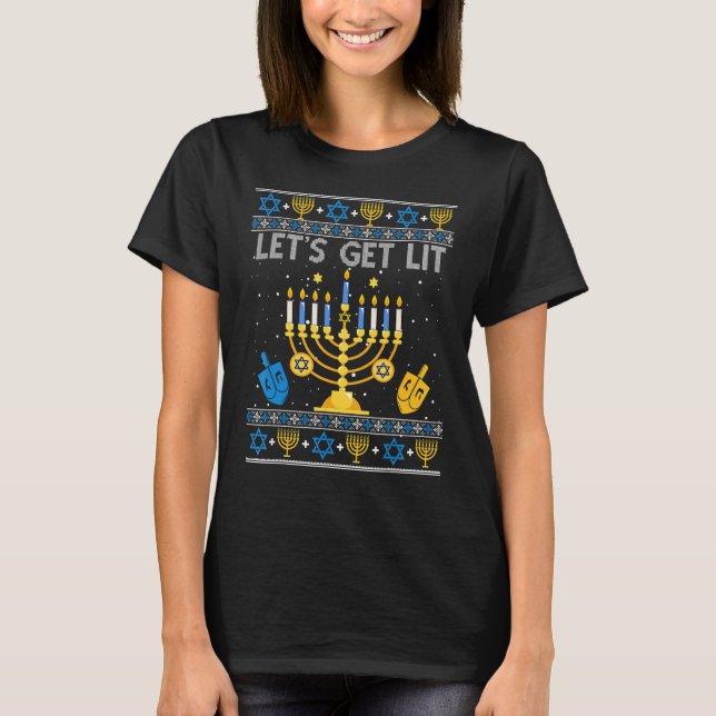 Let's Get Lit Chanukah Hanukkah Funny Christmas Ug T-Shirt (Front)