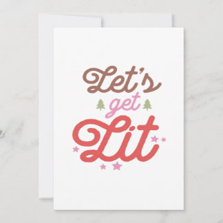 Let's Get Lit, Christmas  Holiday Card