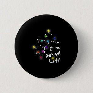 Let's Get Lit Christmas Ketamine 2 Inch Round Button