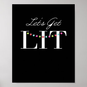 Let's Get Lit Christmas Lights Classic Poster