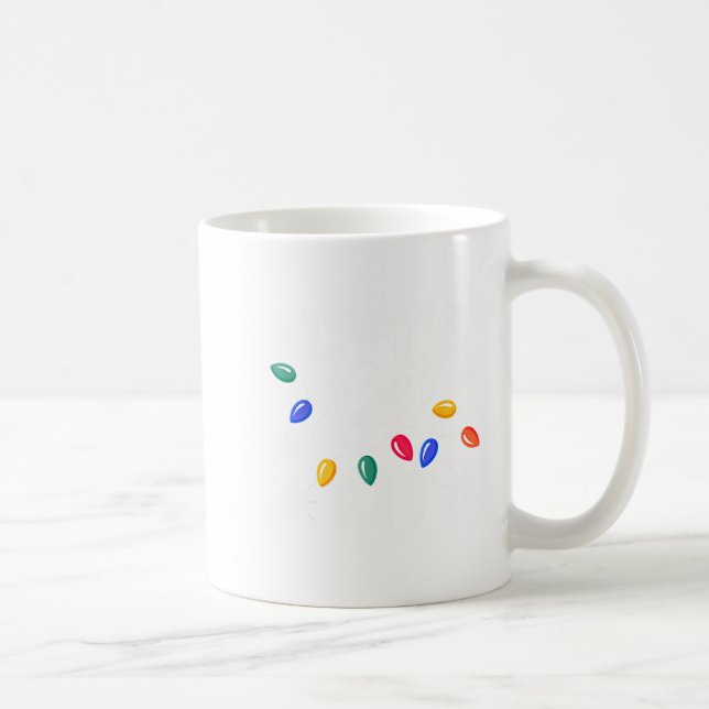 Let's Get Lit Christmas Lights  Coffee Mug (Right)