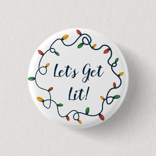 Let's Get Lit Christmas Lights Wreath 1 Inch Round Button