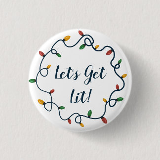 Let's Get Lit Christmas Lights Wreath 1 Inch Round Button