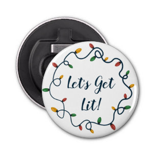 Let's Get Lit Christmas Lights Wreath Bottle Opener