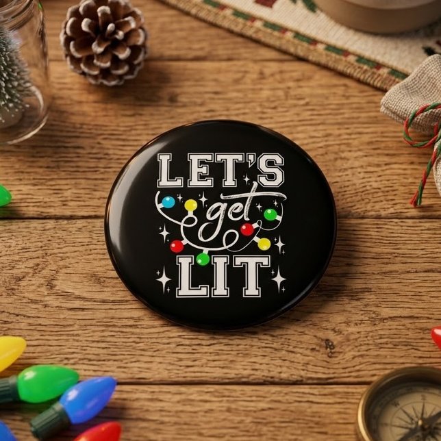 Let's Get Lit Christmas Party Funny - Xmas Light 1 Inch Round Button (Creator Uploaded)