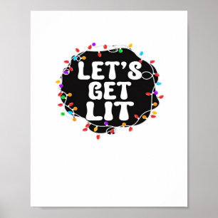 Let's Get Lit Classic Vintage Style Poster