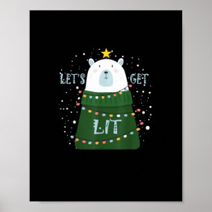 Let's Get Lit Cute Bear Christmas Pajamas Poster