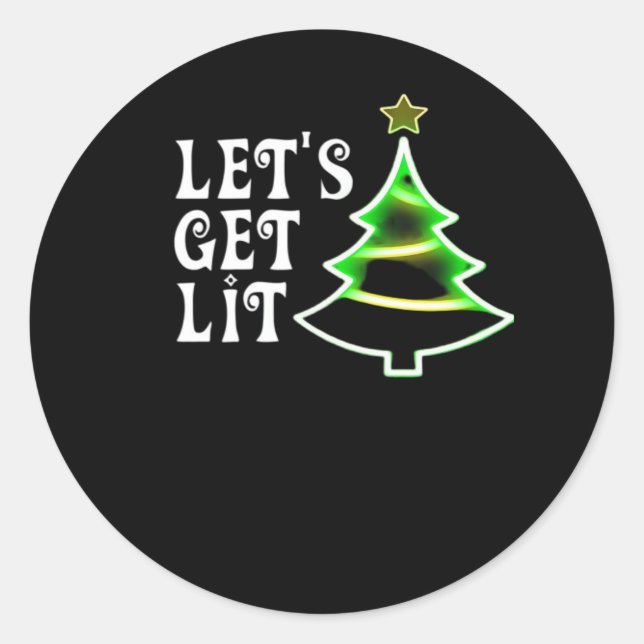 Let's Get Lit Design Adult Funny Christmas Essenti Classic Round Sticker (Front)