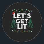 Let's Get Lit Drinking Funny Christmas Gift Classic Round Sticker<br><div class="desc">Let's Get Lit Drinking Funny Christmas Gift: A playful design celebrating drinking during the holidays. Perfect as a funny Christmas gift. Lighthearted,  festive,  and bold.</div>