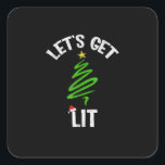 Let's Get Lit Drinking Funny Christmas Square Sticker<br><div class="desc">Let's Get Lit Drinking Funny Christmas: A humourous drinking pun design for holiday celebrations. Perfect for adults at Christmas parties. Fun,  witty,  and festive.</div>