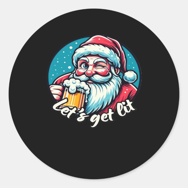 Let's Get Lit Drinking Santa Classic Classic Round Sticker (Front)