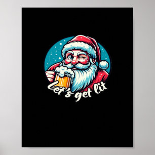 Let's Get Lit Drinking Santa Classic Poster