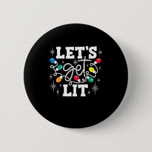 Let's Get Lit Drinking Santa Hat Christmas Lights  2 Inch Round Button