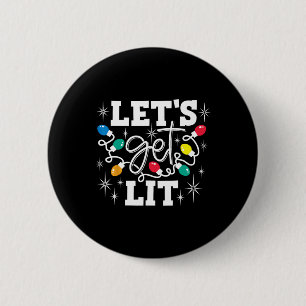 Let's Get Lit Drinking Santa Hat Christmas Lights 2 Inch Round Button