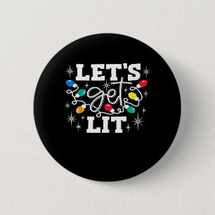 Let's Get Lit Drinking Santa Hat Christmas Lights  2 Inch Round Button
