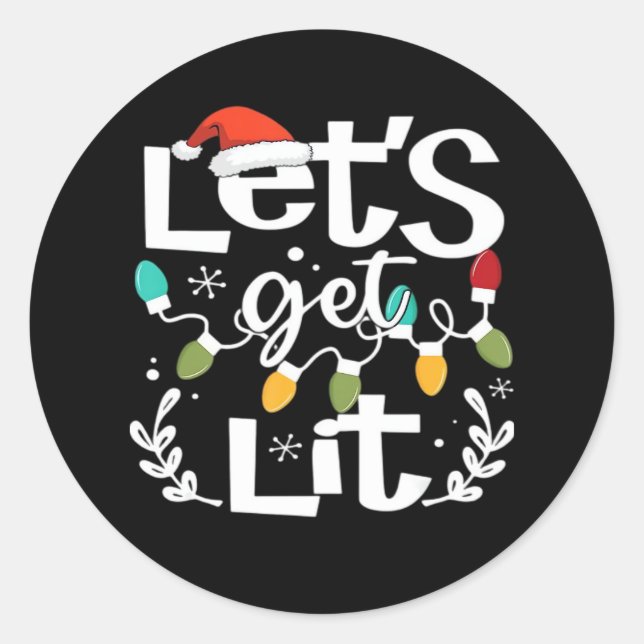 Let's Get Lit Drinking Santa Hat Christmas Lights  Classic Round Sticker (Front)