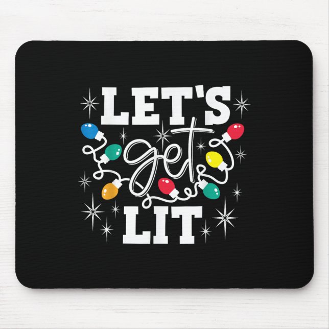 Let's Get Lit Drinking Santa Hat Christmas Lights  Mouse Pad (Front)