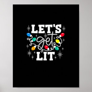 Let's Get Lit Drinking Santa Hat Christmas Lights  Poster