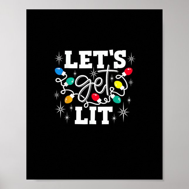 Let's Get Lit Drinking Santa Hat Christmas Lights  Poster (Front)