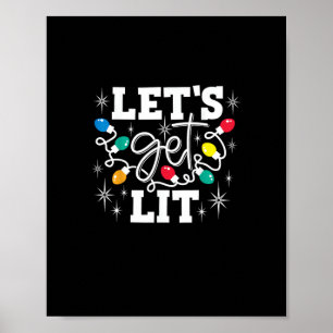 Let's Get Lit Drinking Santa Hat Christmas Lights  Poster