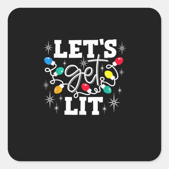 Let's Get Lit Drinking Santa Hat Christmas Lights  Square Sticker (Front)