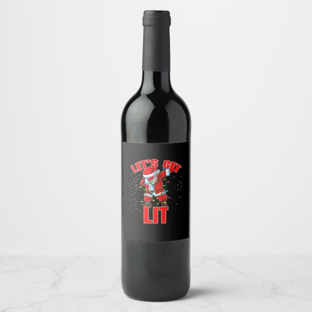 Let's Get Lit Drinking Santa Hat Dabbing Christmas Wine Label (Front)