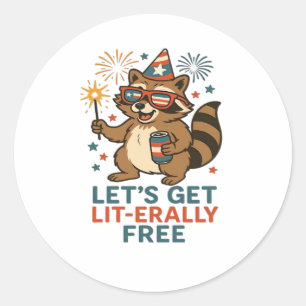 Let's Get Lit-erally Free Design - Fun Party Quote Classic Round Sticker