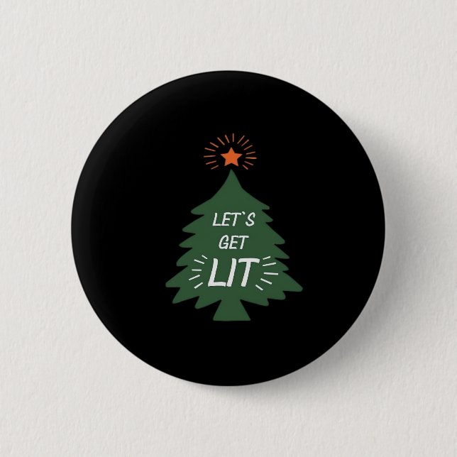 Let's Get Lit Essential Creative Casual 2 Inch Round Button (Front)