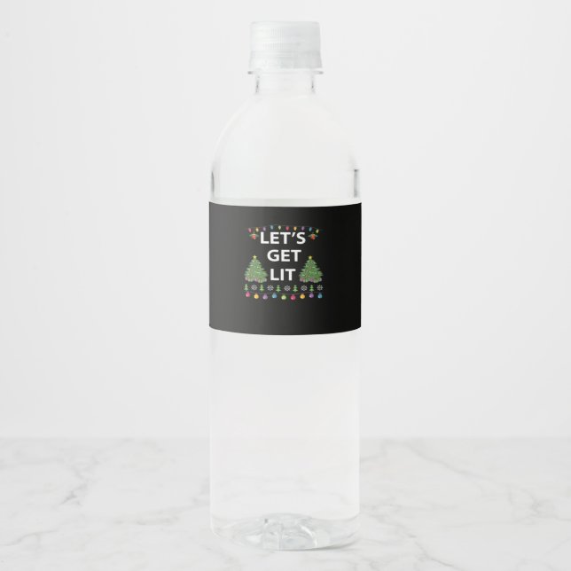 Let's Get Lit Essential Funny Quote Water Bottle Label (Front)