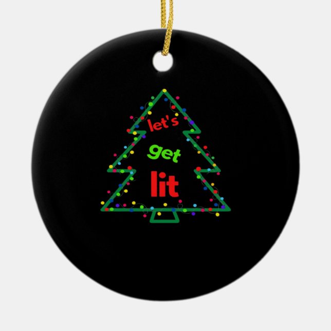 Let's Get Lit Essential Retro Style Ceramic Ornament (Front)