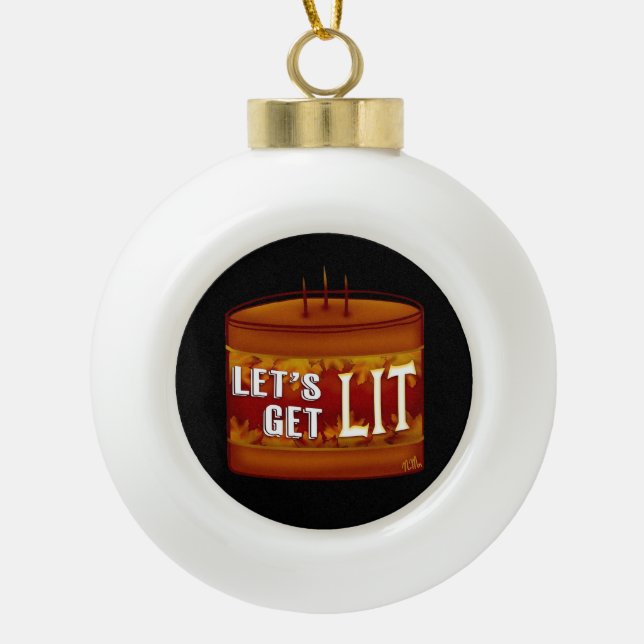 Let's Get Lit Fall Candle Classic Ceramic Ball Christmas Ornament (Front)