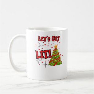 Let's Get Lit, Fun Idiom - Party Christmas  Coffee Mug