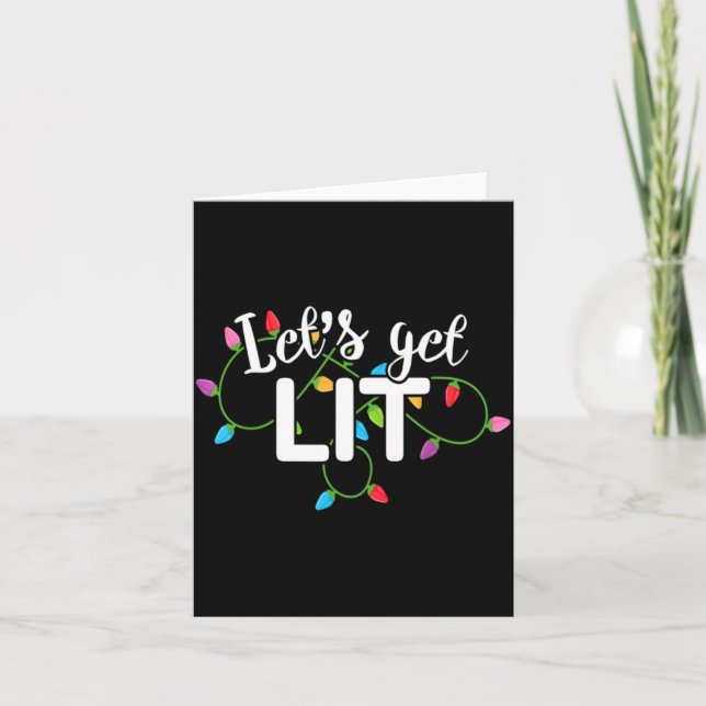 Lets Get Lit Funny Christmas Drinking Apparel Xma  Card (Front)