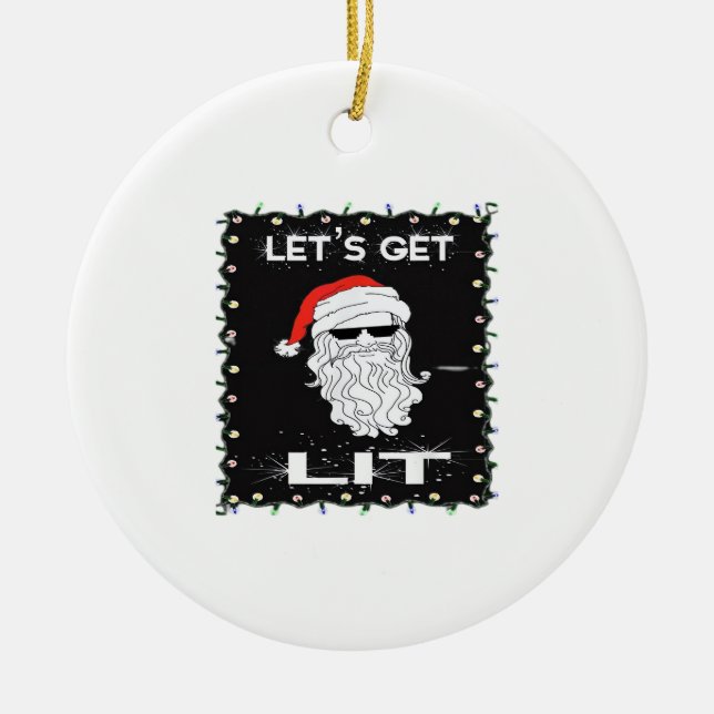 Let's Get Lit Funny Christmas Drinking Essential Ceramic Ornament (Front)
