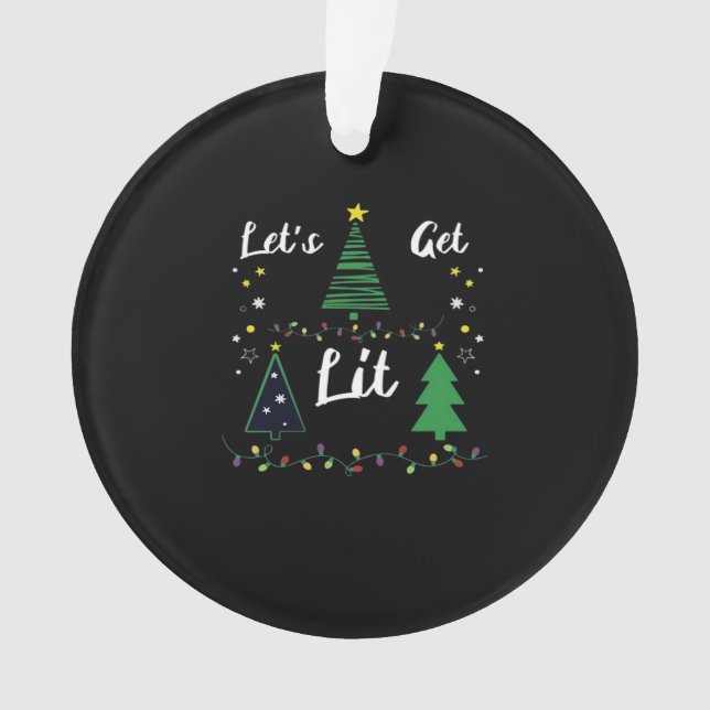 Let's Get Lit Funny Christmas Drinking Essential Ornament (Front)